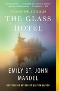 The Glass Hotel: A Novel