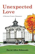 Unexpected Love: A Benton Center Romance (en Inglés)