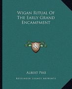 wigan ritual of the early grand encampment