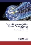 secured image and video stream across wireless networks (en Inglés)