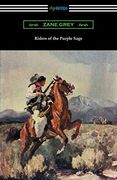 Riders of the Purple Sage: (Illustrated by w. Herbert Dunton) (en Inglés)
