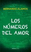 Los Números Del Amor - Bernardo Álamos - Celada Editores