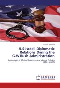 u.s-israeli diplomatic relations during the g.w.bush administration (en Inglés)