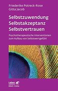 Selbstzuwendung, Selbstakzeptanz, Selbstvertrauen (en Alemán)
