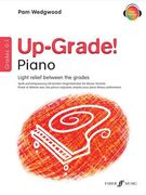 Up-Grade! Piano: Light Relief Between Grades: Grades 0-1 (en Inglés)