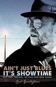 ain't just blues it's showtime (en Inglés)