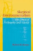 skeptical environmentalism: the limits of philosophy and science (en Inglés)