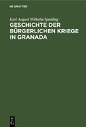Geschichte der Bürgerlichen Kriege in Granada (en Alemán)