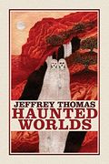 Haunted Worlds (en Inglés)