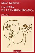 La Festa De La Insignificança (Ull de Vidre) (en Catalán)