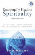 Emotionally Healthy Spirituality: It's Impossible to be Spiritually Mature, While Remaining Emotionally Immature (en Inglés)