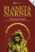 Planeta Narnia. Los Siete Cielos en la Imaginacion de c. S. Lewis