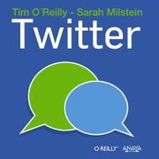 Twitter - Tim O'Reilly; Sarah Milstein - Anaya Multimedia