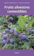Fruits Silvestres Comestibles (en Catalán)