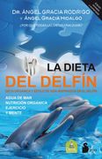 La Dieta Del Delfin - Angel Gracia - SIRIO