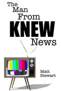 The Man From KNEW News (en Inglés)