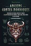 Anciens Contes Nordiques: Dã Couvrez les Dieux; Dã Esses et gã Ants le la Mythologie des Vikings: Odin; Loki; Thor; Freya et Plus Encore (Livre Pour Jeunes Lecteurs et ã Tudiants) (in French)