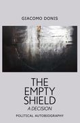 The Empty Shield: A Decision (en Inglés)