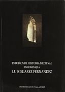 Estudios de Historia Medieval. Homenaje a Luis Suarez Fernandez