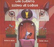 Un Cuento Lleno de Lobos