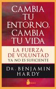 Cambia tu Entorno, Cambia tu Vida (in Spanish)
