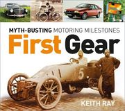 First Gear: Myth Busting Motoring Milestones (en Inglés)