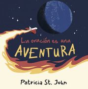 La Oración es una Aventura