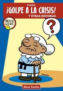 ¡Golpe a la Crisis!: y otras historias