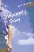 Spirituality in Daily Life (en Inglés)