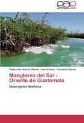 Manglares del Sur - Oriente de Guatemala