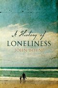 A History of Loneliness (en Inglés)