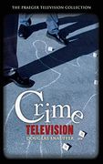 Crime Television (Praeger Television Collection) (en Inglés)