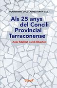 Als 25 Anys del Concili Provincial Tarraconense: Amb Fidelitat i amb Llibertat