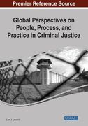 Global Perspectives on People, Process, and Practice in Criminal Justice (en Inglés)