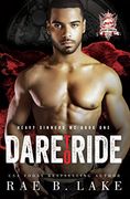 Heavy Sinners mc: Dare to Ride (Heavy Sinners mc, 1) (en Inglés)