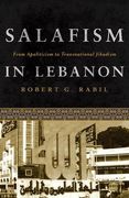 Salafism in Lebanon: From Apoliticism to Transnational Jihadism (en Inglés)