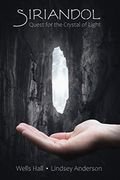 Siriandol: Quest for the Crystal of Light (en Inglés)