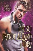 Il Pesci Prende All’Amo il Toro (en Italiano)
