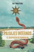 Paisajes Internos. El Despertar de Kundalini