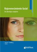 Rejuvenecimiento Facial, un Abordaje Completo