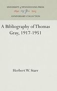 A Bibliography of Thomas Gray, 1917-1951 (Temple University Publications) (en Inglés)
