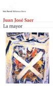 La Mayor (Seix Barral Biblioteca Breve) - Juan Jose Saer - Seix Barral