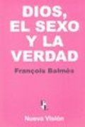 DIOS EL SEXO Y LA VERDAD