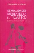 Sexualidades Disidentes en el Teatro Buenos Aires Años 60