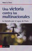 Una Victoria Contra las Multinacionales: La Batalla por el Agua de Paris: 497 (Antrazyt) (in Spanish)