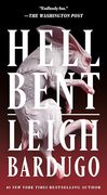 Hell Bent: A Novel (Ninth House Series, 2) (en Inglés)