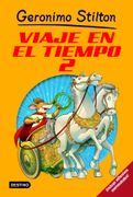 Stilton: Viaje en el Tiempo 2 (Geronimo Stilton)