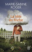 La Tete en Friche (en Francés)