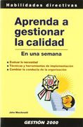 Aprenda a Gestionar la Calidad: En una Semana