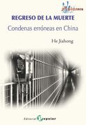 Regreso de la Muerte - Condenas Erróneas en China
